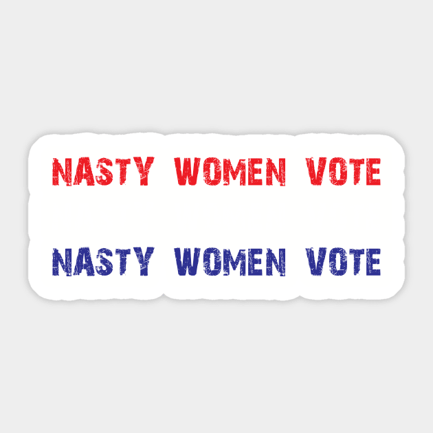 Nasty Women Vote Sticker by Dizzyland